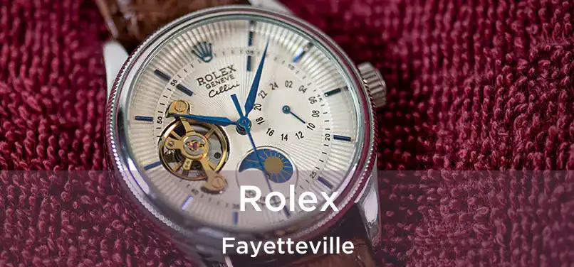 Rolex Fayetteville