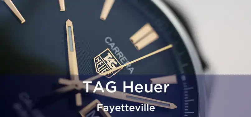 TAG Heuer Fayetteville